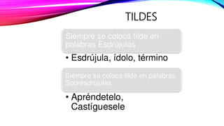 TILDES
 