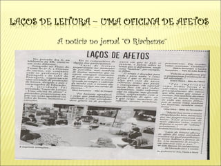 A noticia no jornal “O Riachense”
 