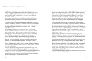 Antonio R. 35 años, oficial de policía


  Crees que hemos sido capaces de obtener información interna sobre la                  Por conveniencia es muy fácil echar siempre la culpa a los pandilleros. Han sido,
  organización de las pandillas preguntándoles ¿Disculpe joven, si no es mucha          durante mucho tiempo, una cortina de humo que ha ocultado los problemas
  molestia, me podría explicar por qué descuartizan a las mujeres? ¿Por qué             del país. Sin embargo, esa cortina se raja poco a poco, lo que nos deja entrever
  matan a familias enteras? ¿Por qué matan a los chóferes de los autobuses?             una sociedad en su más cruda realidad, arrodillada frente al narcotráfico,
  ¡Por supuesto que no!                                                                 al crimen organizado y a la corrupción del Estado, las elites y los políticos.
  Para conseguir esas confidencias hemos utilizado métodos inquisitivos, los            Sabemos, por experiencia, que los abusos que comete la policía no son la
  mismos que en el pasado, como la tortura y las ejecuciones extrajudiciales.           manera más acertada de combatir la violencia. Si fuera así, ¿cómo puede
  Y lastimosamente esa información no la analizamos ni la compartimos con               explicarse que después de tantos muertos, tantas bandas desarticuladas
  el Ministerio Público. El problema es que la policía carece de todo: de recursos      y clicas aniquiladas surjan siempre otras nuevas, cada vez más violentas?
  económicos, tecnológicos y humanos. Si pudiéramos reunir esos tres componentes        Los grupos evolucionan y se adaptan a esa política represiva que fomentan los
  tendríamos una policía eficiente, pero mientras tanto, no nos queda más remedio       gobiernos. Si seguimos luchando solo para retirar los frutos dañados, sin ver
  que seguir trabajando de manera empírica lo cual nos induce, a menudo,                que el problema se halla en las raíces sociales, el mal se extenderá cada vez más.
  a actuar fuera de la ley.                                                             Sin embargo, creo que el verdadero peligro hoy en día procede del narcotráfico
  A pesar de ir uniformados, los policías tenemos corazón y sentimientos.               y de las organizaciones criminales, a las que les ha resultado muy sencillo
  Cada día nos enfrentamos al dolor de un hijo o de una madre porque les han            infiltrarse en las estructuras estatales, porque en este país todos se muestran
  matado a un ser querido. Y por si fuera poco, muchas de esas familias se ven          sumisos frente al dinero.
  obligadas a huir de sus colonias porque reciben amenazas para que guarden             Hoy tenemos un presidente, un director del sistema penitenciario, una
  silencio, han de abandonar sus casas, sus trabajos, y lo más triste es que            exdirectora de la policía, diputados, empresarios, militares, fiscales, etc., todos
  sabemos que todas esas muertes se quedarán impunes, sin posibilidad de                en prisión acusados de crímenes extrajudiciales, por blanqueo de dinero, por
  apaciguar la pena de esas vidas rotas al no haber obtenido justicia. Así que,         narcotráfico, por secuestro o por corrupción.
  día tras día, vivimos el sufrimiento y las consecuencias de los actos de esos         En definitiva, todo el sistema está podrido y todos comemos del mismo plato.
  criminales. Y no me refiero solo a los pandilleros, sino también al crimen            Resulta muy tentador para un agente de policía, con un sueldo de apenas
  organizado y al narcotráfico… Todo ese dolor ajeno se acumula y se convierte          3.000 quetzales, recibir la misma cifra en dólares a cambio de su silencio o de
  en odio y frustración por no tener la capacidad de reunir las pruebas materiales      aceptar un contrato como sicario. Ya sea por ambición, interés, supervivencia
  necesarias para poder llevarlos a juicio y condenarlos… Y eso nos lleva a cometer     o por no tener otra opción, te exigen ser un eslabón de la cadena: o aceptas
  ejecuciones extrajudiciales.                                                          el dinero sucio o te niegas y te matan. Un dilema difícil, ya que, finalmente,
  Cuando encontramos un cuerpo en un barranco o en un terreno baldío, antes             ni sabes contra quién combates porque los enemigos están por todas partes,
  de que los zopilotes se lo coman, la prensa enseguida acusa a las pandillas como      arriba, abajo, fuera y dentro del sistema.
  responsables del crimen. Pero solo cuando uno está metido en esto puede diferenciar   ¿Por dónde empezar, con quién trabajar, contra quién luchar? Uno ya no puede
  e identificar a los que han dejado tirados a esos jóvenes. Sabemos muy bien si        confiar en nadie, ¡a veces ni en sí mismo!
  las muertes han ocurrido a manos de mareros, secuestradores, narcotraficantes,
  militares o la propia policía. Cada uno deja su «firma».

  128                                                                                                                                                                         129
 