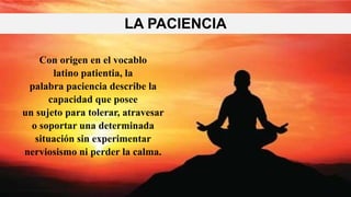 La paciencia | PPTX