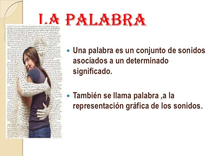 La palabra La palabra