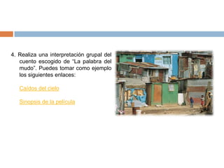 El cuento escogido debe reflejar el pensamiento del autor: “¿Por qué La palabra del mudo? Porque en la mayoría de mis cuentos se expresan aquellos que en la vida están privados de la palabra, los marginados, los olvidados, los condenados a una existencia sin sintonía y sin voz(…)”.