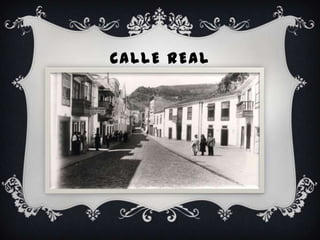 CALLE REAL