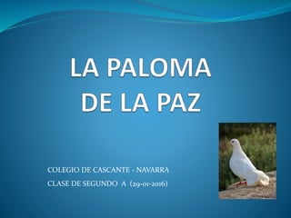 CLASE DE SEGUNDO A (29-01-2016)
COLEGIO DE CASCANTE - NAVARRA
 
