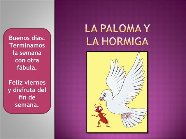 Fábula de La paloma y la hormiga | PPT