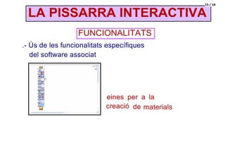 La pantalla interactiva. funcionalitats StardBoard 8