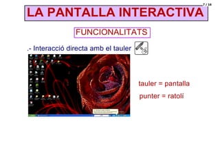 La pantalla interactiva. funcionalitats StardBoard 8