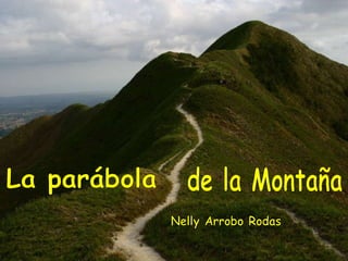 La parábola  Nelly Arrobo Rodas de la Montaña 