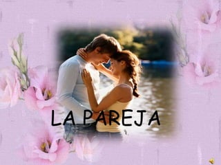 LA PAREJA 