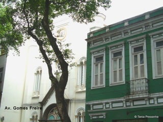 Av. Gomes Freire
 