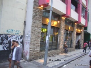 Rua do Riachuelo
 