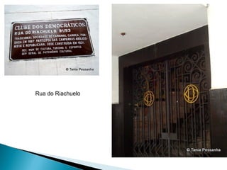 Rua do Riachuelo 
 