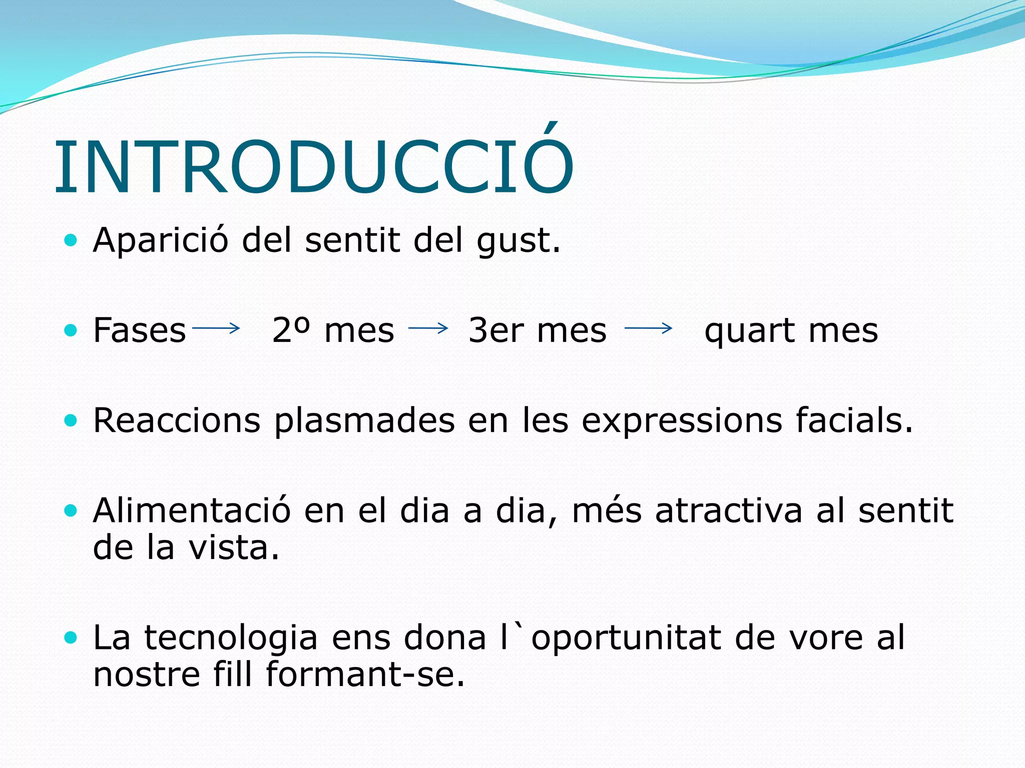 L`Aparició Del Sentit Del Gust | PPTX