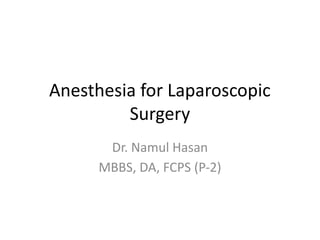 Comprehensive Anesthesia Management for Laparoscopic Surgery Procedures ...