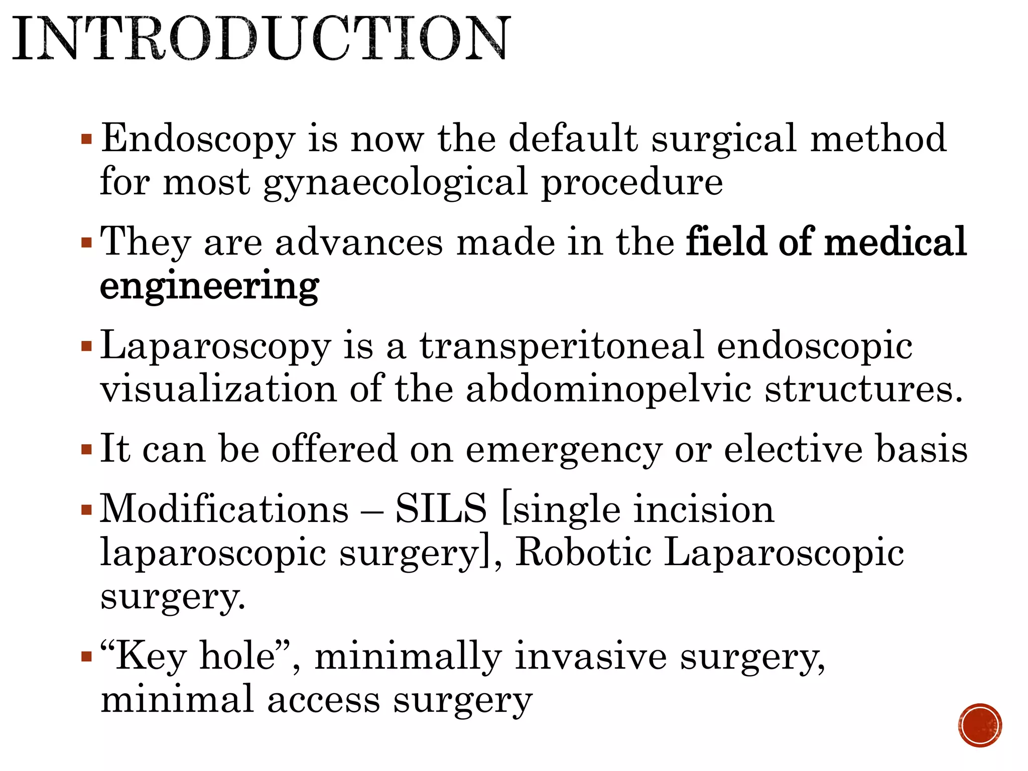 Laparoscopy in gynaecology presented by drs igbodike emeka philip and ...
