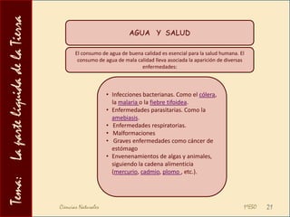Tema:    La parte líquida de la TierraPOTABILIZACIÓN  DEL  AGUAConsiste en el tratamiento de las aguas para convertirlas en aptas para el consumo humano , cumpliendo con las normas de calidad establecidas para tal fin.  ENLACE   Ciencias Naturales                                                                                          1ºESO14