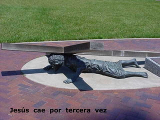 Jesús  cae  por  tercera  vez 