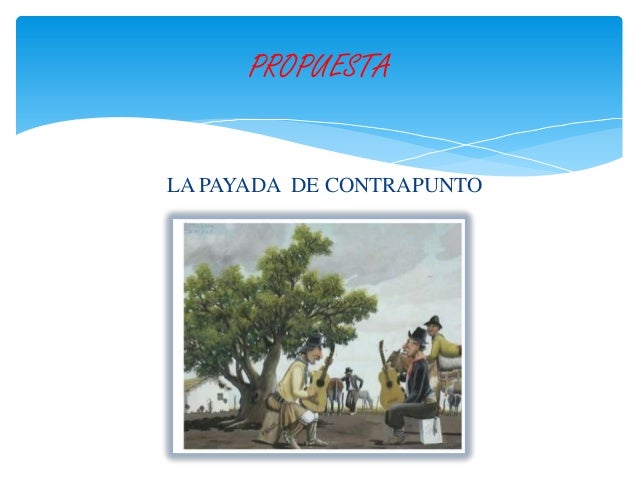 La Payada De Contrapunto