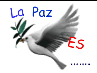 La Paz ES …… . 