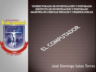 José Domingo Salas Torres
 