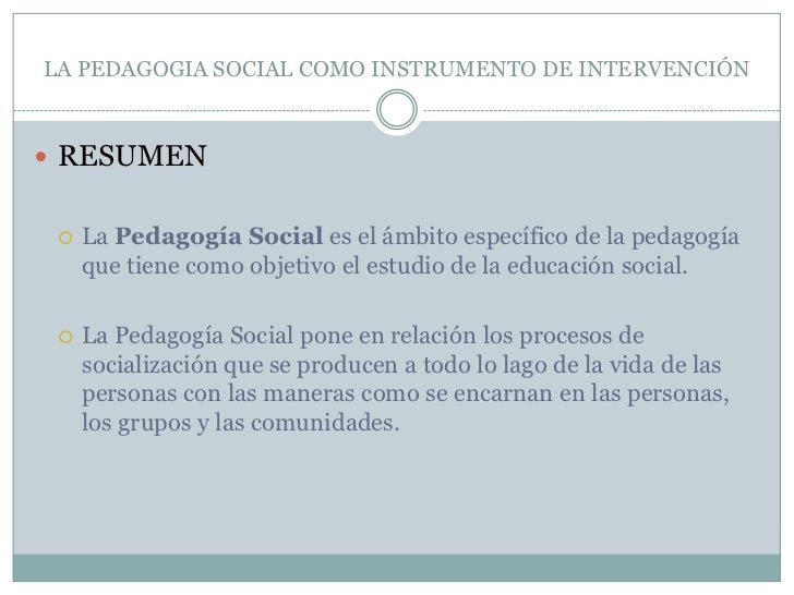 La pedagogia social como instrumento