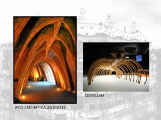 ARCS CATENARIS A LES GOLFES 
COSTELLAM 
 