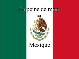 La peine de mort   a u   Mexique 