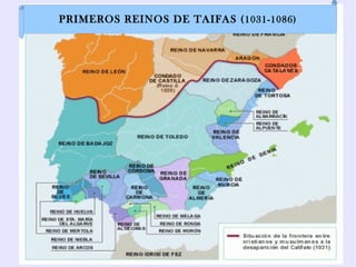PRIMEROS REINOS DE TAIFAS ( 1031-1086)
 