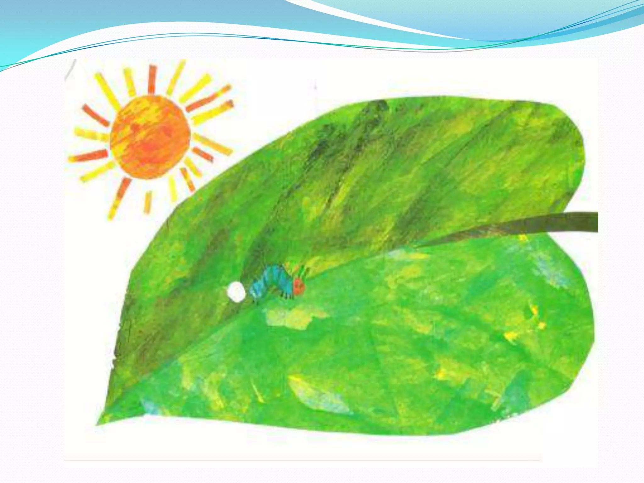 La oruga muy hambrienta