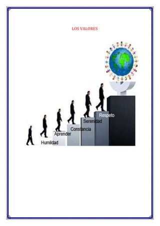LOS VALORES
 