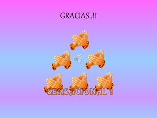 GRACIAS..!! 
