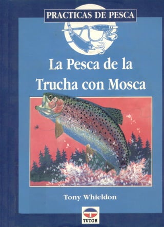 La Pesca De La Trucha Con Mosca Libro