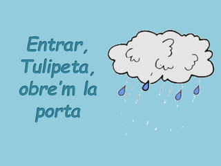 LA PETITA TULIPA