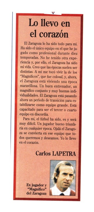 Real Zaragoza (1995). Carlos Lapetra: Lo llevo en el corazón
