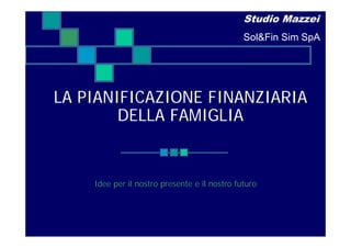 La Pianificazione Finanziaria Della Famiglia | PDF