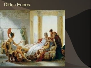 Dido i Enees. 