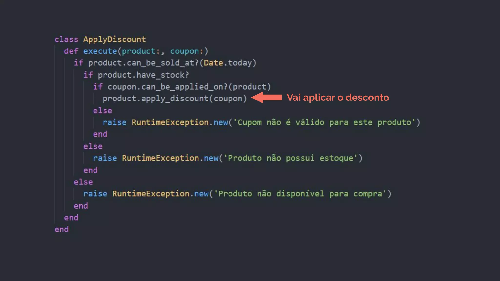 Vai aplicar o desconto
 