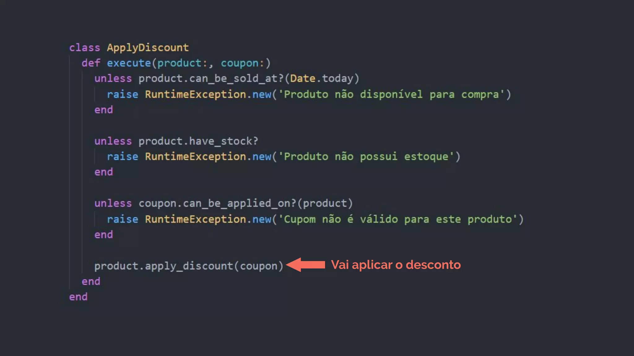 Vai aplicar o desconto
 