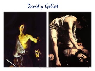 David y Goliat
28Prof. Félix González Chicote
 