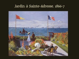 Jardin à Sainte-Adresse. 1866-7
 