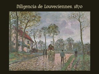 Diligencia de Louveciennes. 1870
 
