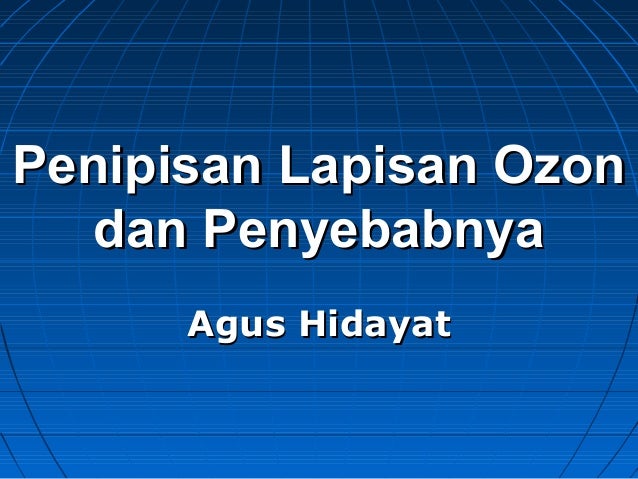 Lapisan Ozon dan Permasalahannya