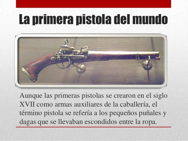 La pistolas