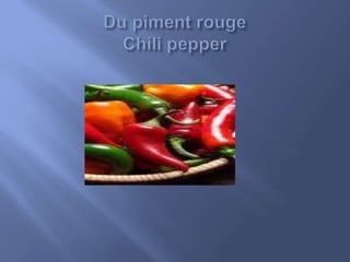 Du piment rougeChili pepper