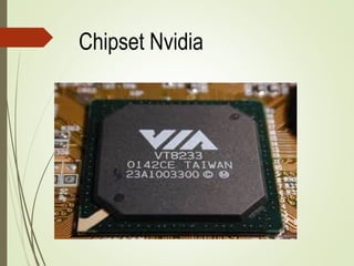 Chipset Nvidia
 