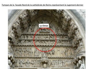 Tympan de la facade Nord de la cathédrale de Reims représentant le Jugement dernier
Le Christ
 