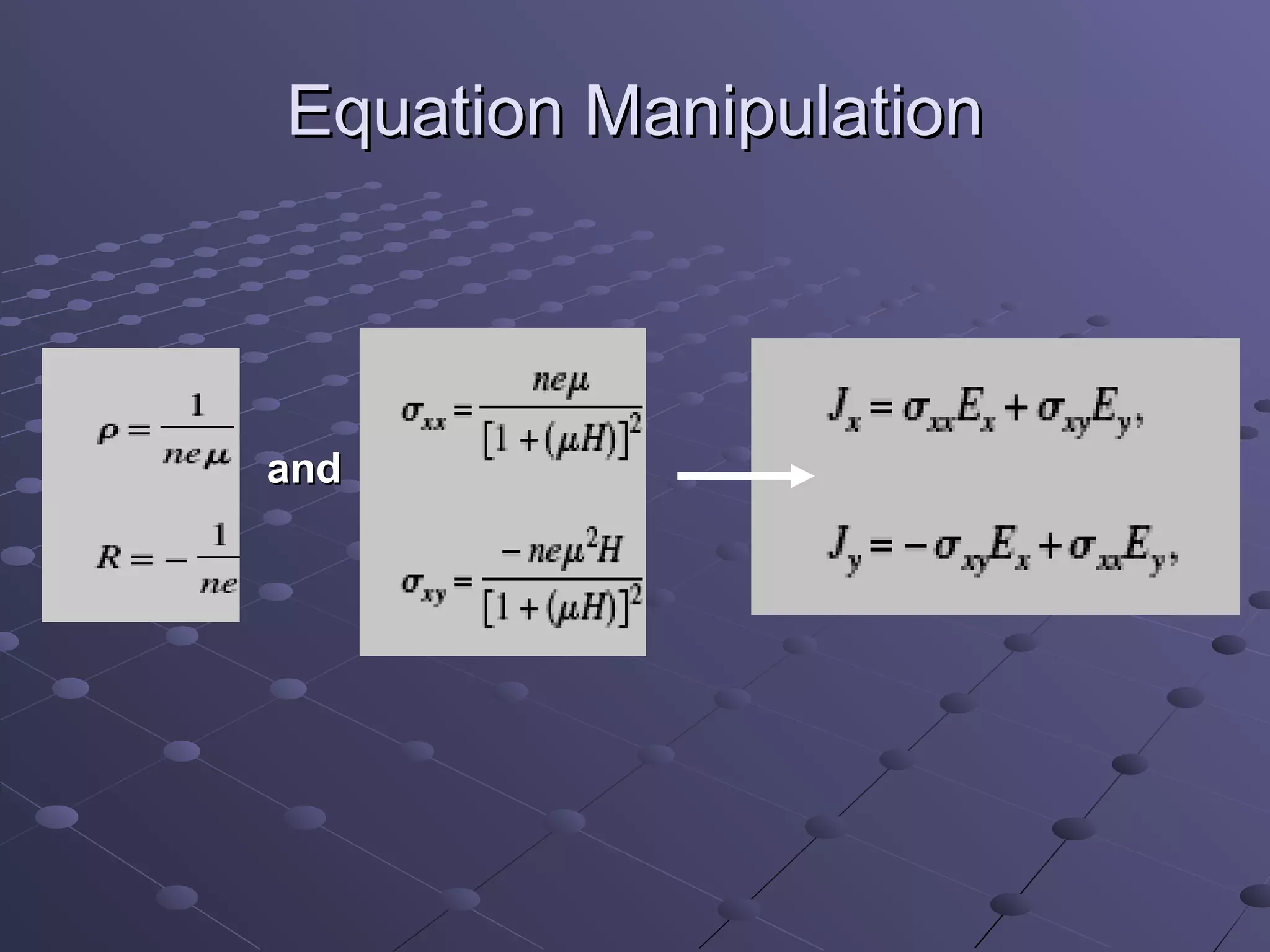 Equation Manipulation



and
 