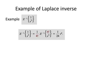 Example of Laplace inverse
Example
 