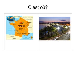 C’est où?
 
