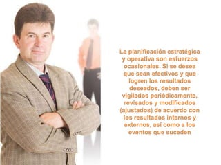 Continuidad: 	   permanente revisión y formulación